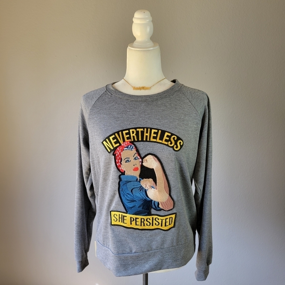 MELISSA MASSE // ltd ed rosie the riveter nevertheless she persisted pullover